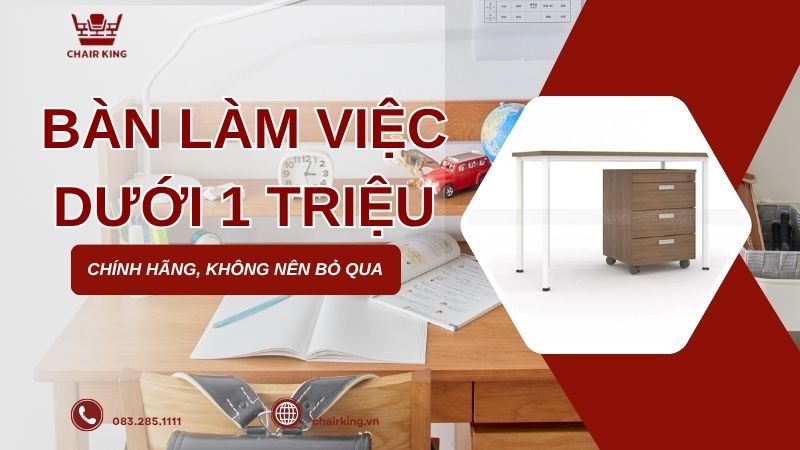 Bàn làm việc dưới 1 triệu